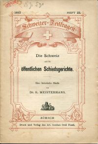 Meisterhans, Die Schweiz und die öffentlichen Schiedsgerichte. (Umschlag)