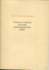 Martin, Othmar Schoeck und der schweizerische Geist. (Umschlag)