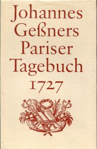 Boschung, Johannes Gessners Pariser Tagebuch 1727. (Umschlag)