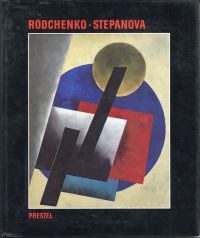 Noever, Aleksandr M. Rodchenko, Varvara F. Stepanova, the future is our only goa (Umschlag)