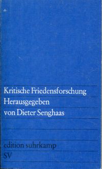 Senghaas, Kritische Friedensforschung. (Umschlag)