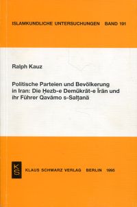 Kauz, Politische Parteien und Bevölkerung in Iran. (Umschlag)