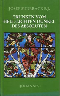 Sudbrack, Trunken vom hell-lichten Dunkel des Absoluten. (Umschlag)