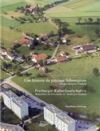 Anderegg, Une histoire du paysage Fribourgeois. (Umschlag)