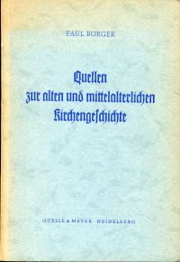 Börger, Quellen zur alten und mittelalterlichen Kirchengeschichte. (Umschlag)