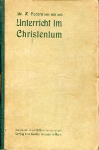 Hadorn, Unterricht im Christentum für junge Christen als Leitfaden für den Konfi (Umschlag)