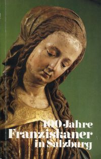 400 Jahre Franziskaner in Salzburg. (Umschlag)