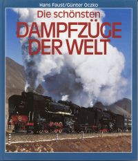 Faust, Die schönsten Dampfzüge der Welt. (Umschlag)