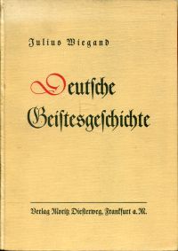 Wiegand, Deutsche Geistesgeschichte im Grundriß. (Umschlag)