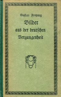 Freytag, Bilder aus der deutschen Vergangenheit. (Umschlag)