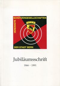 Büchi, Vereinigte Schützengesellschaften der Stadt Bern. (Umschlag)
