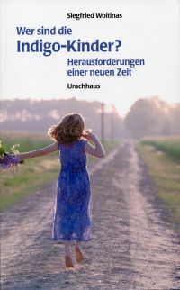 Woitinas, Wer sind die Indigo-Kinder? (Umschlag)