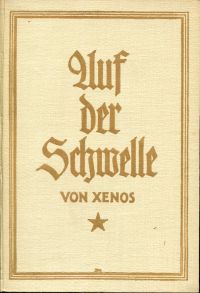 Xenos (d. i. Adolf Keller): Auf der Schwelle. (Umschlag)