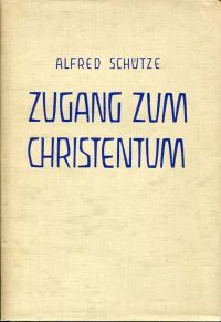 Schütze, Zugang zum Christentum. (Umschlag)
