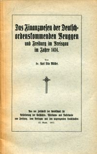 Müller, Das Finanzwesen der Deutschordenskommenden Beuggen und Freiburg i. Br. i (Umschlag)