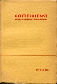 Weber, Gottesdienst und evangelische Verkündigung. (Umschlag)