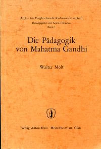 Molt, Die Pädagogik von Mahatma Gandhi. (Umschlag)