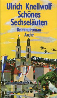 Knellwolf, Schönes Sechseläuten. (Umschlag)