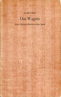 Kübler, Das Wagnis. (Umschlag)