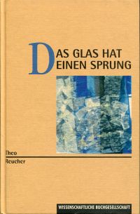 Reucher, Das Glas hat einen Sprung (Umschlag)