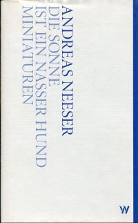 Neeser, Die Sonne ist ein nasser Hund. (Umschlag)