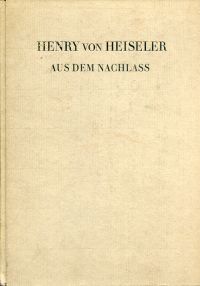 Heiseler, Aus dem Nachlass. (Umschlag)