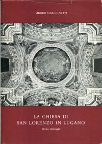 Marcionetti, La chiesa di San Lorenzo in Lugano. (Umschlag)