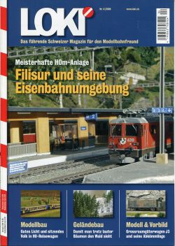 LOKI. Das Schweizer Magazin für Eisenbahn- und Modellbahnfreunde, 4 (2008) (Umschlag)