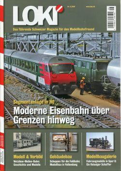 LOKI. Das Schweizer Magazin für Eisenbahn- und Modellbahnfreunde, 5 (2007) (Umschlag)