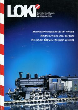 LOKI. Das Schweizer Magazin für Eisenbahn- und Modellbahnfreunde, 4 (1999) (Umschlag)