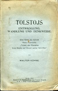 Kühne, Tolstojs Entwicklung, Wandlung und Denkweise. (Umschlag)