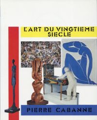 Cabanne, L'Art du vingtième siècle. (Umschlag)