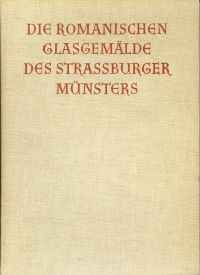 Zschokke, Die romanischen Glasgemälde des Straßburger Münsters. (Umschlag)