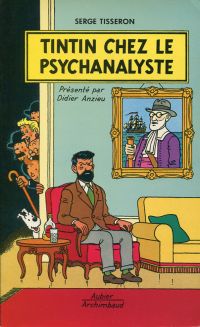 Tisseron, Tintin chez le psychanalyste. (Umschlag)