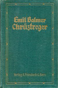 Balmer, Chrüztreger. (Umschlag)
