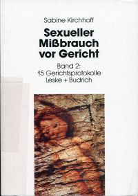 Kirchhoff, Sexueller Missbrauch vor Gericht, Band 2: (Umschlag)
