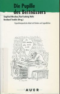 Mrochen, Die Pupille des Bettnässers. (Umschlag)