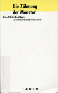 White, Die Zähmung der Monster. (Umschlag)