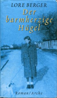 Berger, Der barmherzige Hügel. (Umschlag)