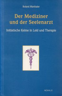 Marthaler, Der Mediziner und der Seelenarzt. (Umschlag)