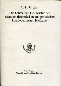 Jahr, Die Lehren und Grundsätze der gesammten theoretischen und praktischen homö (Umschlag)
