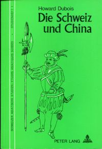 Dubois, Die Schweiz und China. (Umschlag)