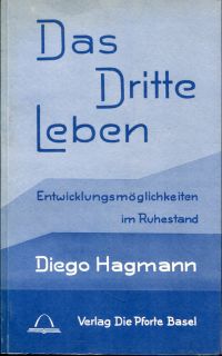 Hagmann, Das dritte Leben. (Umschlag)