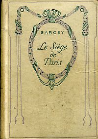 Sarcey, Le siège de Paris. (Umschlag)