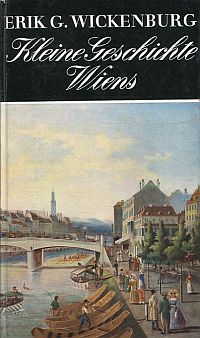Wickenburg, Kleine Geschichte Wiens. (Umschlag)