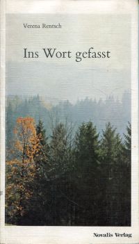 Rentsch, Ins Wort gefasst. (Umschlag)