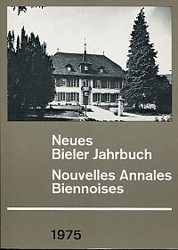 Neues Bieler Jahrbuch. Nouvelles Annales Biennoises 1975. (Umschlag)
