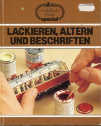 Wilke, Lackieren, altern und beschriften. (Umschlag)