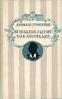 Streicher, Schillers Flucht [von Stuttgart und Aufenhalt in Mannheim von 1782 bi (Umschlag)