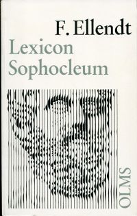 Ellendt, Lexicon Sophocleum adhibitis veterum interpretum explicationibus gramma (Umschlag)